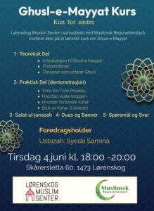 Ghusl-e-Mayyat Lørenskog muslim senter og Muslimsk Begravelsesbyrå